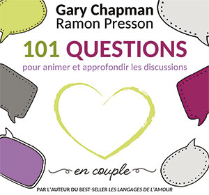 9782863145227, 101 questions pour animer et approfondir les discussions en couple, gary chapman, ramon presson, éditions farel