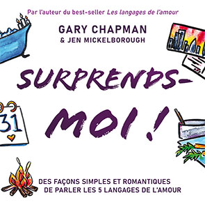 9782863145333, surprends-moi !, des façons simples et romantiques de parler les cinq langages de l’amour, gary chapman, jen mickelborough, éditions farel