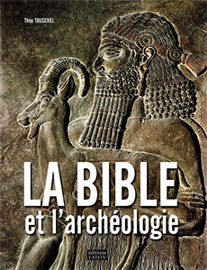 9782878441369, bible, archéologie, théo truschel