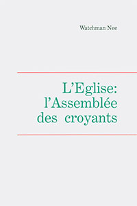 9782881520525, l’église, leçons fondamentales, watchman ne