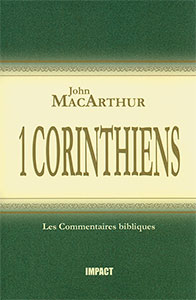 9782890820302, la, les, premières, épîtres, lettres, l’épître, de, paul, aux, corinthiens, volumes, tomes, 1, un, the, new, testament, commentary, corinthians, john, macarthur, mcarthur, collections, les, commentaires, bibliques, éditions, impact, publications, chrétiennes