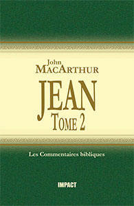 9782890821354, l’évangile, de, selon, saint, jean, chapitres, 12, à, 21, tomes, volumes, 2, deux, the, new, testament, commentary, john, chapters, 12-21, john, macarthur, mcarthur, collections, les, commentaires, bibliques, éditions, impact, publications, chrétiennes