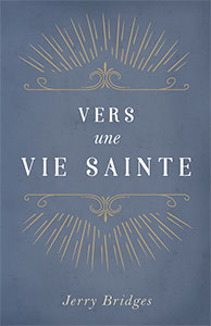 9782890822832, vie sainte, jerry bridges