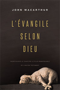 9782890823617, l’évangile selon dieu, john macarthur