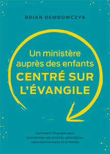 9782890824003, enfants, évangile, brian dembowczyk