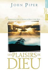 9782895760672, plaisirs, dieu, john piper