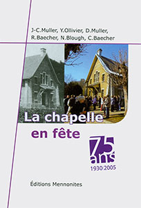 9782904214752, chapelle, fête, baecher, mennonites
