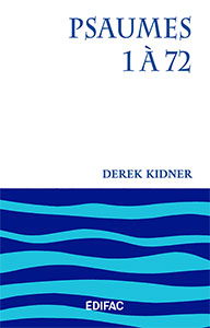 9782904407512, psaumes, derek kidner, commentaire