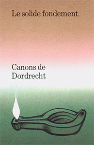 9782905464088, canons, de, dordrecht, le, solide, fondement, éditions, kerygma