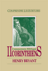 commentaires, bibliques, livres, bibliques, commenter, expliquer, sens, contexte, approches, henry, Bryant, Clé, comprendre, écritures