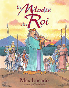 9782906090590, mélodie, roi, max lucado