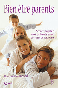 9782906090668, bien, être, parents, accompagner, nos, enfants, avec, amour, et, sagesse, henry, alice, bryant, éditions, clé