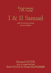 1 et 2 Samuel 9782906090736, 1, et, 2, samuel, aide, à, la, lecture, cursive, du, texte, hébreu, bernard, huck, émile, nicole, thomas, blanchard, éditions, clé
