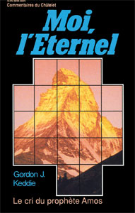 Moi, l’Éternel 9782906287365, amos, gordon keddie