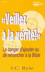 9782906287785, veillez, à, la, vérité, john, charles, ryle, éditions, europresse