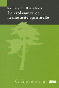 La croissance et la maturité spirituelle famille, oeuvres, etude, biblique, maturite, spirituelle, croissance, famille, dons, esprit, sanctification