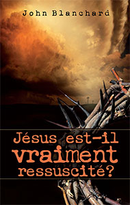 9782914562560, jésus-christ, est-il, vraiment, ressuscité, ?, jesus, death, or, alive, john, blanchard, éditions, europresse, évangélisation, la, crucifixion, et, résurrection, croix, pâques