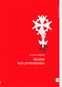 9782917743416, résister, histoire, patrick cabanel
