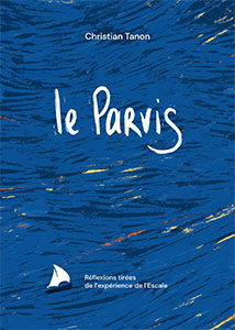 9782918469988, parvis, escale, christian tanon