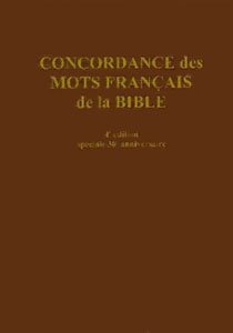 Concordance des mots français de la Bible 9782920147539, concordance