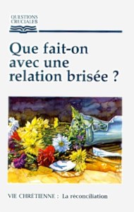 Que fait-on avec une relation brisée ? 9782920531598, que, fait, on, avec, une, relation, brisée, vie, chrétienne, la, réconciliation, couples, relations, aides, hommes, femmes, jeunesses, garçons, filles, engagements, fréquentations, sexes, sexualité, sexuelles, sexuels, mariages, madame, mesdames, mademoiselle, mesdemoiselles, monsieur, messieurs, épouses, maris, collections, questions, cruciales, éditions, rbc, radio, bible, class