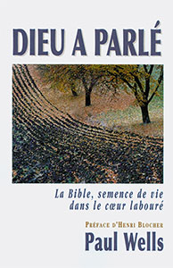 9782921840194, dieu a parlé, paul wells