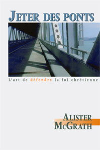 9782921840330, défendre, foi chrétienne, alister mcgrath