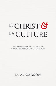 9782924743072, christ, culture, donald carson