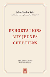 9782924773222, exhortations, jeunes, john charles ryle