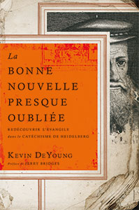 9782924895535, bonne nouvelle, kevin deyoung