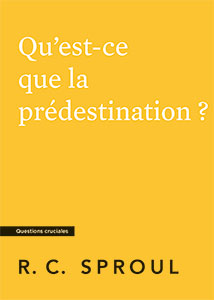 9782924895672, prédestination, robert charles sproul