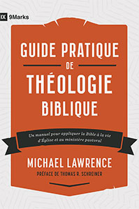 9782925131380, théologie biblique, michael lawrence