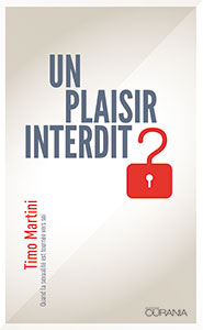 9782940335985, plaisir, sexualité, timo martini