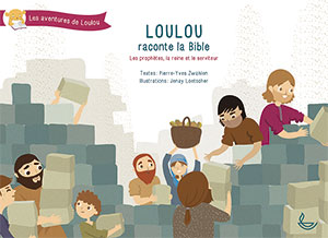 9782940565634, loulou, bible, pierre-yves zwahlen