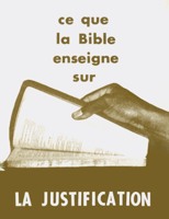 1000000001194, ce, que, la, bible, enseigne, sur, la, justification, éditions, cpe, centre, de, publications, évangéliques