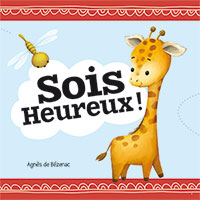 9781634743655, sois heureux, agnès de bézenac