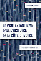 9781839739644, protestantisme, côte d’ivoire, célestin kouassi