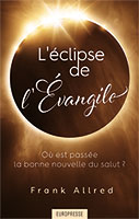 9781914156243, l’éclipse de l’évangile, frank allred