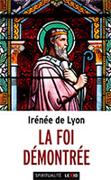 9782204138574, foi démontrée, irénée de lyon