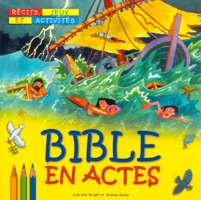 9782354791407, 9782970065159, bible, en, actes, récits, jeux, et, activités, sally, ann, wright, graham, round, récits, jeux, et, activités, éditions, olivétan, opec