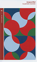 9782710390077, pensée marxiste, jacques ellul