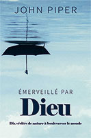 9782722204034, émerveillé par dieu, john piper