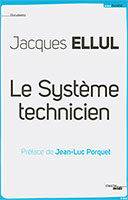 9782749123714, le système technicien, jacques ellul