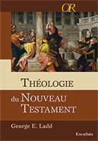 9782755001136, théologie, nouveau testament, george eldon ladd