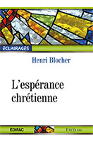 9782755001532, l’espérance, chrétienne, doctrines, de, la, fin, des, temps, apocalypse, henri, blocher, collections, éclairages, éditions, excelsis, xl6, édifac