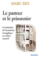 9782755002584, pasteur, prisonnier, marc rey