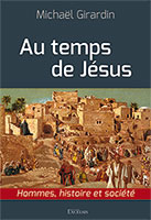 9782755004892, au temps de jésus, michaël girardin