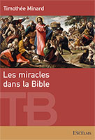 9782755005141, miracles, bible, timothée minard