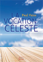 9782826020325, vocation céleste, paul vaiss