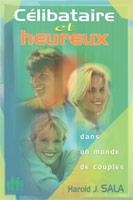 9782826034179, célibataires, et, heureux, dans, un, monde, de, couples, éditions, mb, la, maison, de, la, bible, seuls, seules, solitude, veufs, veuves